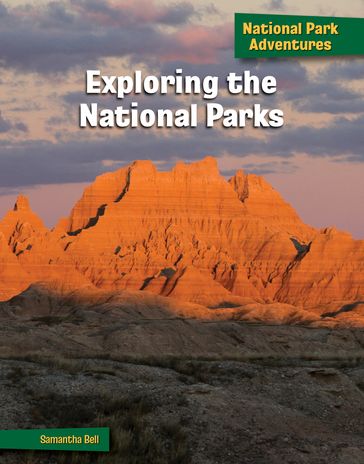 Exploring the National Parks - Samantha Bell