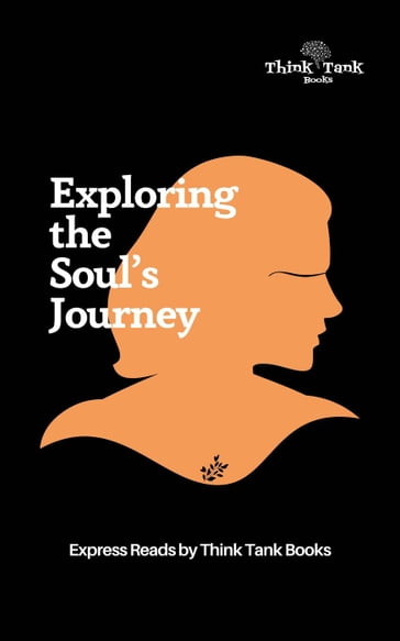 Exploring the Soul's Journey - Gaurav Sharma