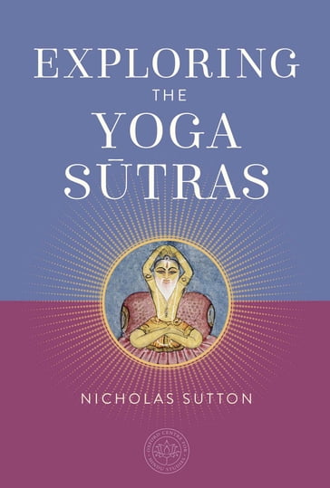Exploring the Yoga Sutras - Dr. Nicholas Sutton