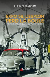 Expo 58, l espion perd la boule