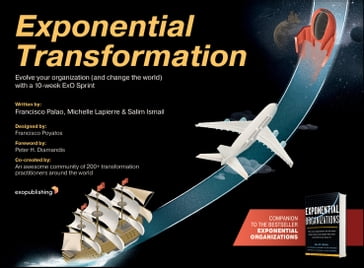 Exponential Transformation - Francisco Palao - Michelle Lapierre - Salim Ismail