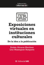 Exposiciones virtuales en instituciones culturales. De la idea a la publicación