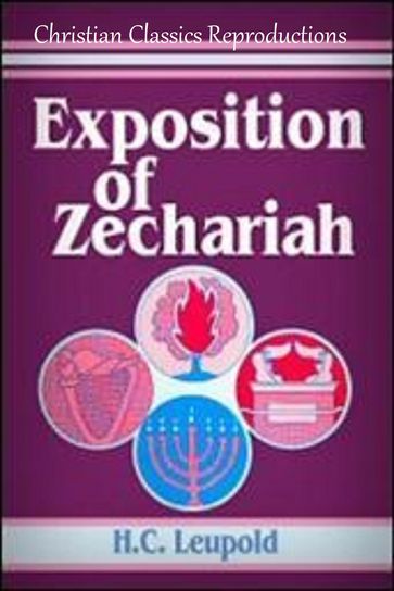 Exposition of Zechariah - HC Leupold