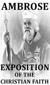 Exposition of the Christian Faith