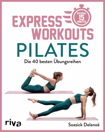 Express-Workouts - Pilates - Soasick DELANOË