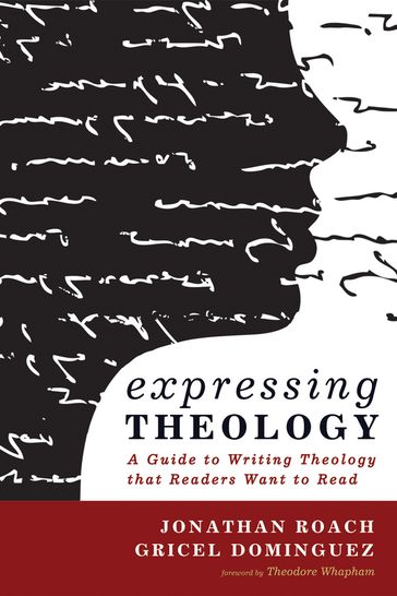 Expressing Theology - Gricel Dominguez - Jonathan Roach