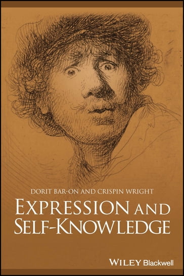 Expression and Self-Knowledge - Dorit Bar-On - Crispin Wright