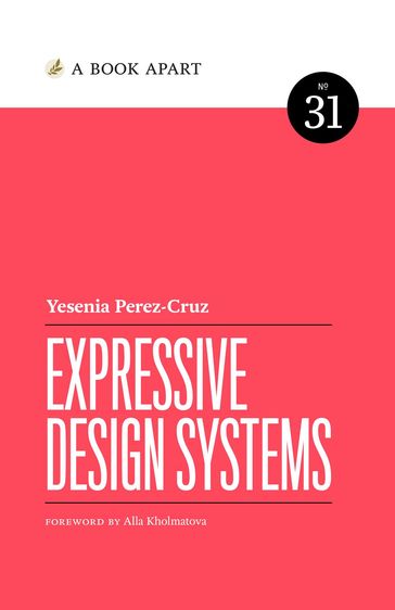 Expressive Design Systems - Yesenia Perez-Cruz