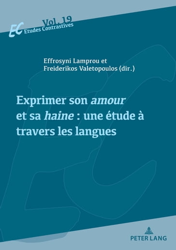 Exprimer son amour et sa haine : une étude à travers les langues - Efrosyni Lamprou - Freiderikos Valetopoulos