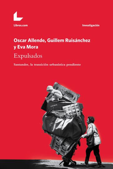 Expulsados - Eva Mora - Guillem Ruisánchez - Oscar Allende