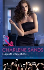 Exquisite Acquisitions (Mills & Boon Modern) (The Highest Bidder, Book 4)