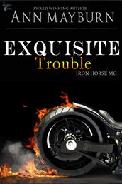 Exquisite Trouble