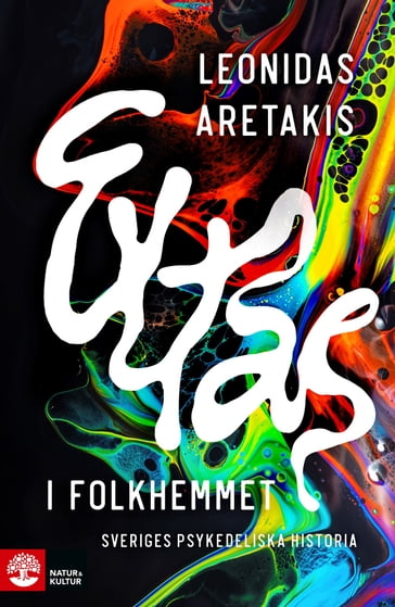 Extas i folkhemmet - Leonidas Aretakis