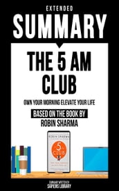 Extended Summary - The 5 Am Club