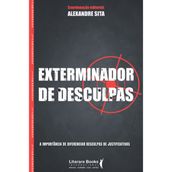 Exterminador de desculpas