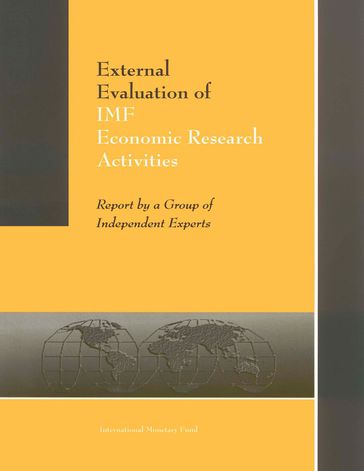 External Evaluation of IMF Economic Research Activities - International Monetary Fund