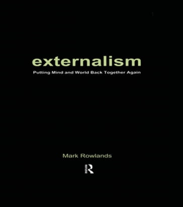 Externalism - Mark Rowlands