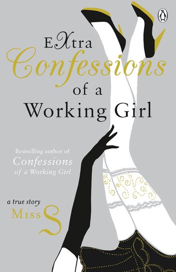 Extra Confessions of a Working Girl - Miss S