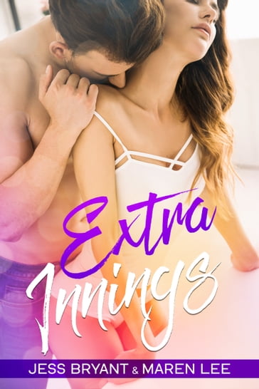 Extra Innings (A Married Couple Romance) - Jess Bryant - MAREN LEE