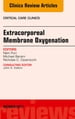 Extracorporeal Membrane Oxygenation (ECMO), An Issue of Critical Care Clinics