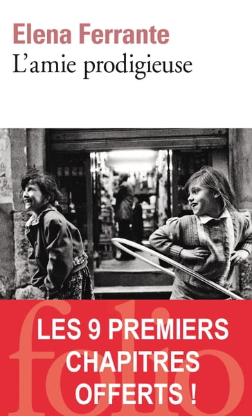 Extrait gratuit - L'amie prodigieuse - Elena Ferrante