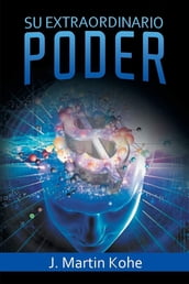 Su Extraordinario Poder (Spanish Edition)