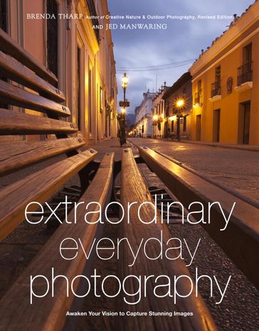 Extraordinary Everyday Photography - Brenda Tharp - Jed Manwaring