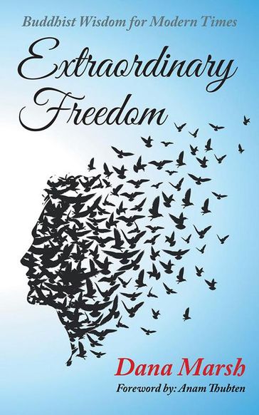 Extraordinary Freedom - Dana Marsh