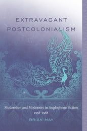 Extravagant Postcolonialism