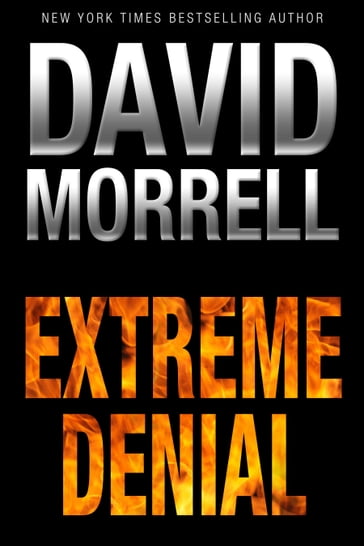 Extreme Denial - David Morrell