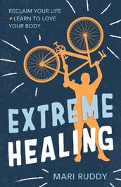 Extreme Healing