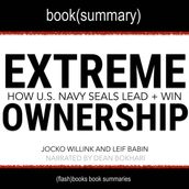 Extreme Ownership by Jocko Willink and Leif Babin - Book Summary