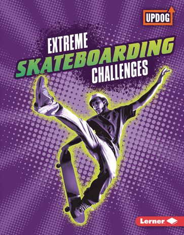 Extreme Skateboarding Challenges - Karen Latchana Kenney