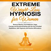 Extreme Weight Loss Hypnosis for Women