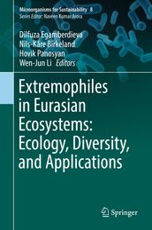 Extremophiles in Eurasian Ecosystems: Ecology, Diversity, and Applications