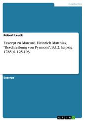 Exzerpt zu Marcard, Heinrich Matthias,  Beschreibung von Pyrmont , Bd. 2; Leipzig 1785, S. 125-193.