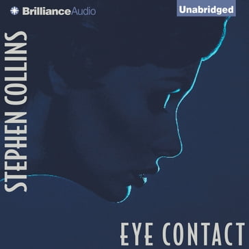 Eye Contact - Stephen Collins