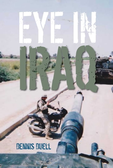 Eye in Iraq - Dennis Duell