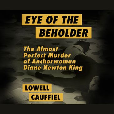 Eye of the Beholder - Lowell Cauffiel