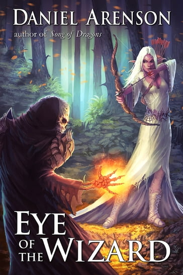 Eye of the Wizard - Daniel Arenson