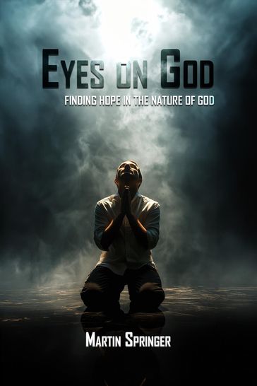 Eyes On God - Martin Springer