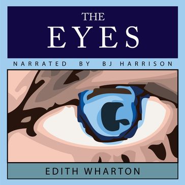 Eyes, The - Edith Wharton