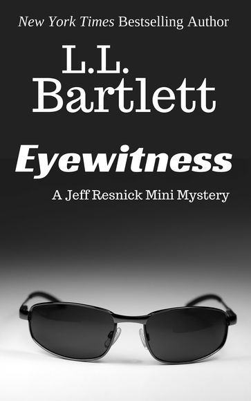 Eyewitness - L.L. Bartlett