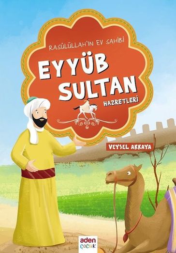 Eyyüb Sultan Hazretleri - Veysel Akkaya
