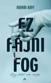 Ez fájni fog