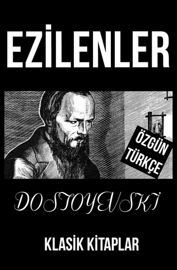 Ezilenler - Fyodor Dostoyevski