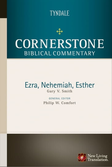 Ezra, Nehemiah, Esther - Gary Smith - Philip W. Comfort