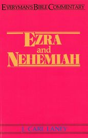 Ezra & Nehemiah- Everyman s Bible Commentary