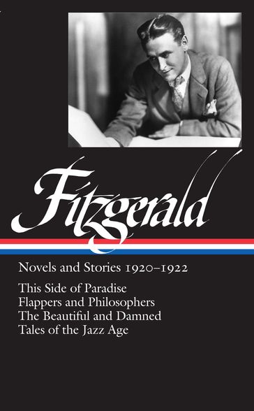 F. Scott Fitzgerald: Novels and Stories 1920-1922 (LOA #117) - F. Scott Fitzgerald