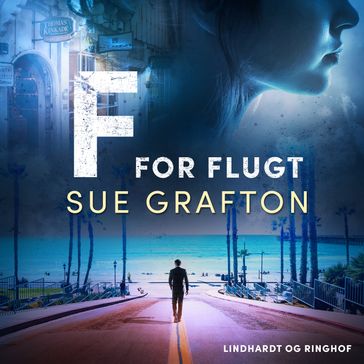 F for flugt - Sue Grafton